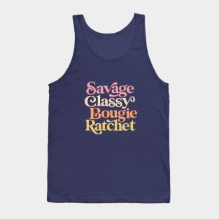 Savage Classy Bougie Ratchet Tank Top